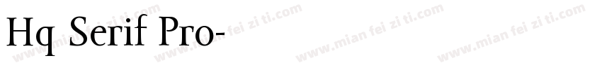 Hq Serif Pro字体转换